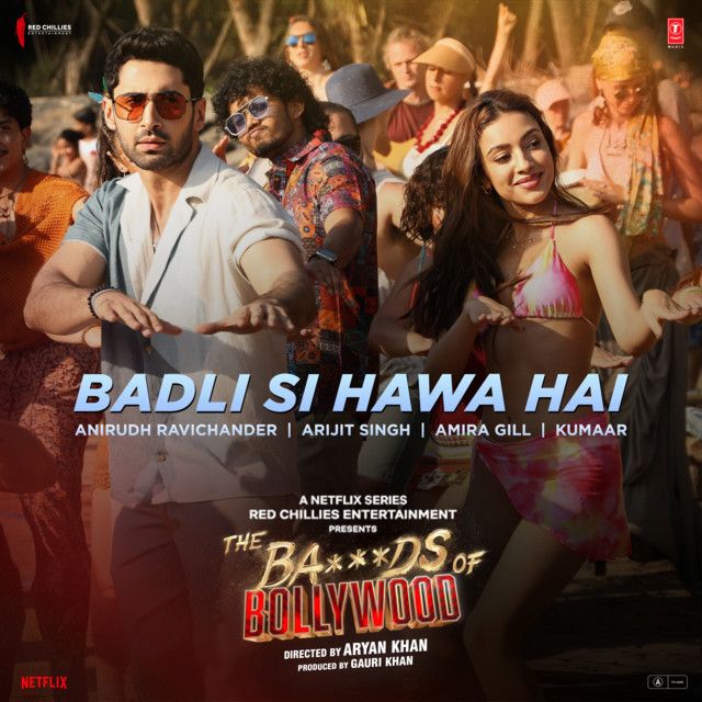 متن آهنگ Badli Si Hawa Hai (From "The Ba***ds Of Bollywood")