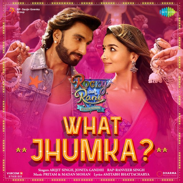 متن آهنگ What Jhumka ? (From "Rocky Aur Rani Kii Prem Kahaan