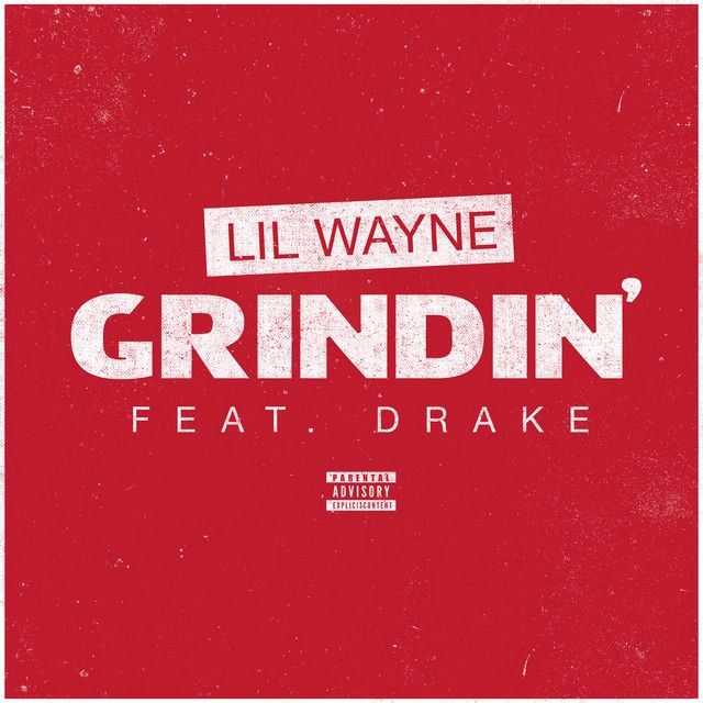 متن آهنگ Grindin' از Drake