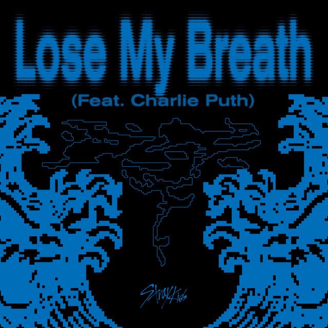 متن آهنگ Lose My Breath از Charlie Puth