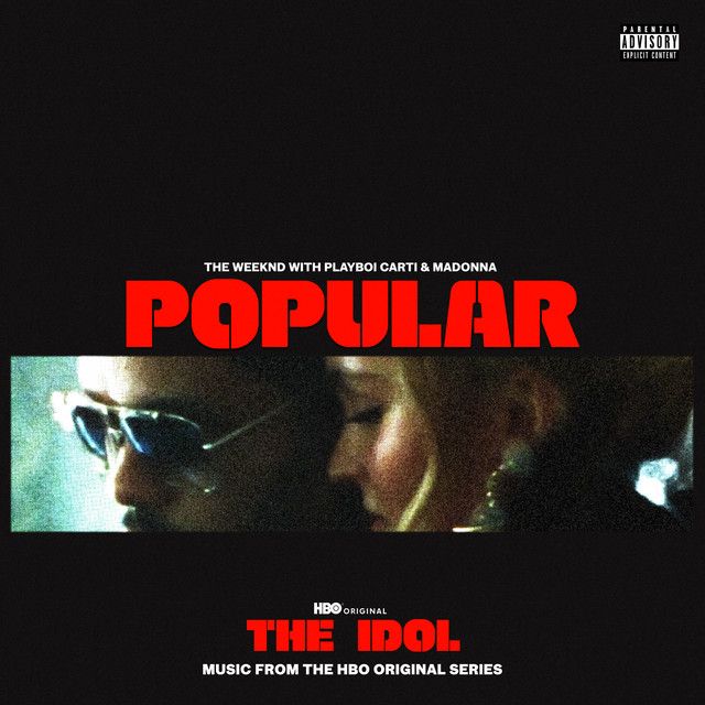 متن آهنگ Popular (with Playboi Carti & Madonna) - The Idol V