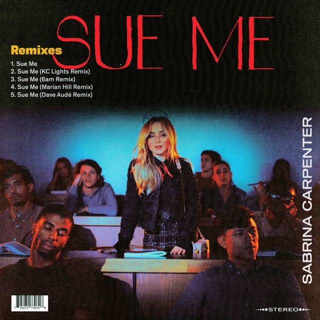 متن آهنگ Sue Me - KC Lights Remix از Sabrina Carpenter