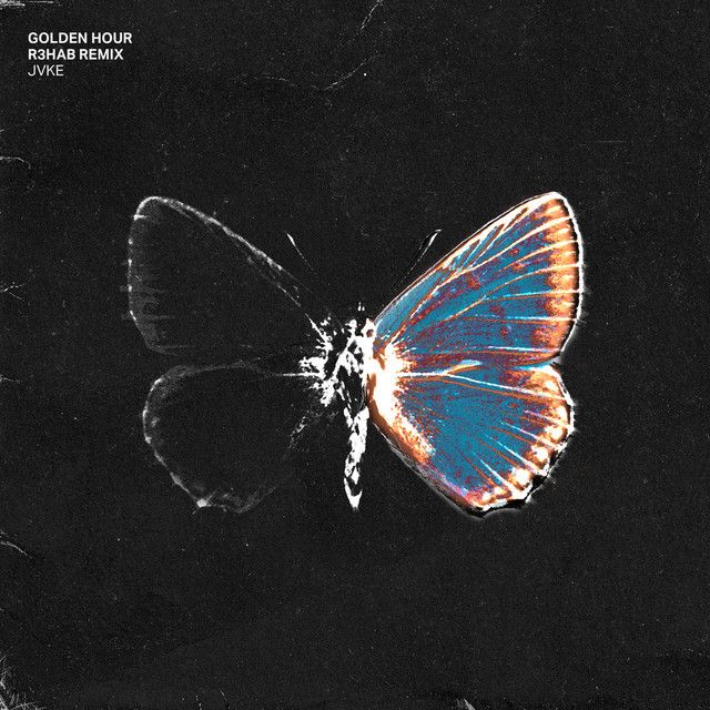 متن آهنگ golden hour - R3HAB Remix از JVKE