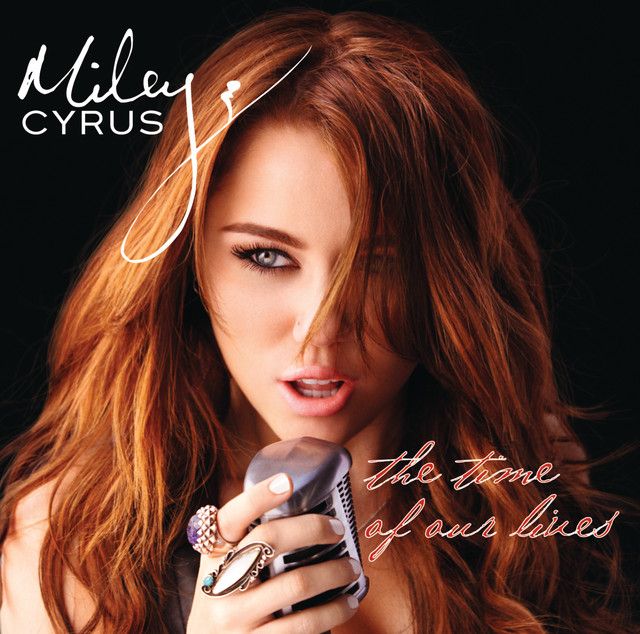 متن آهنگ The Time Of Our Lives از Miley Cyrus