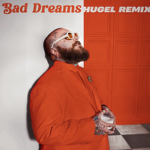متن آهنگ Bad Dreams - HUGEL Remix از Teddy Swims کاور آهنگ Bad Dreams - HUGEL Remix از Teddy Swims