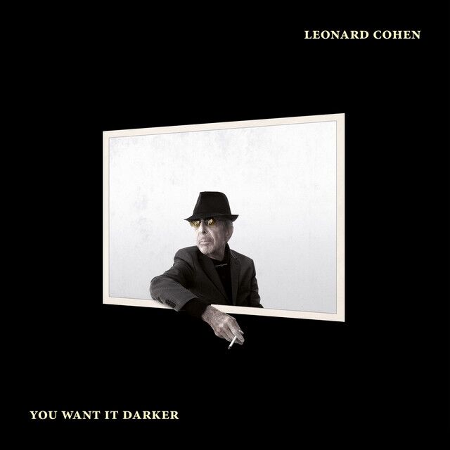 متن آهنگ You Want It Darker از Leonard Cohen