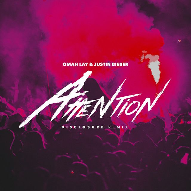 متن آهنگ Attention (with Justin Bieber) - Disclosure Remix ا