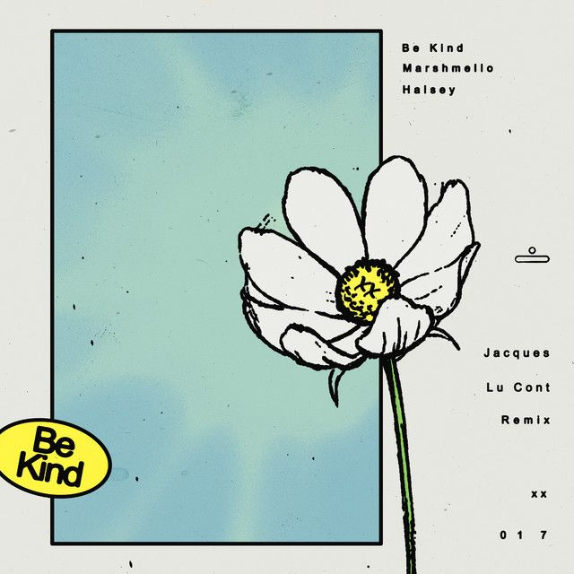 متن آهنگ Be Kind (with Halsey) [Jacques Lu Cont Remix] از Ha