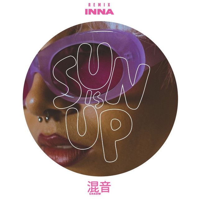 متن آهنگ Sun is Up - Remix از INNA