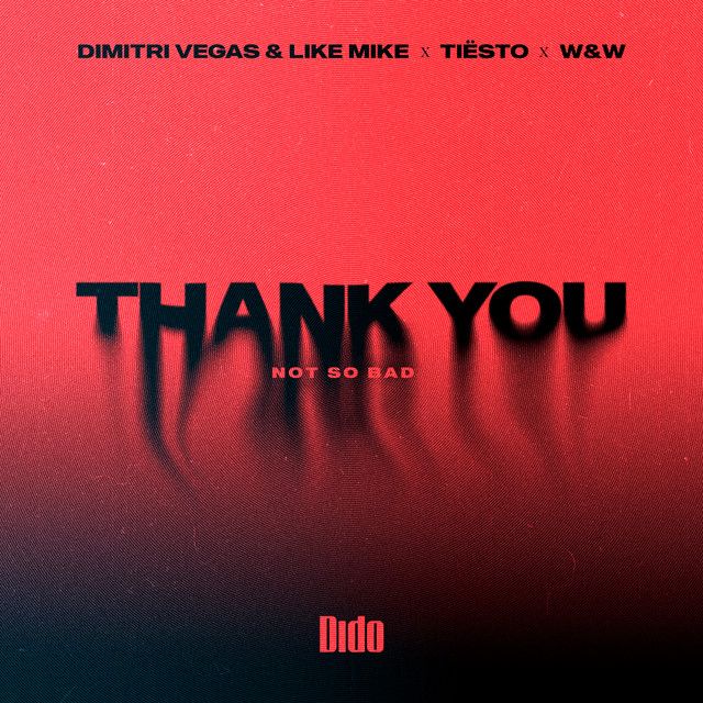 متن آهنگ Thank You (Not So Bad) از Tiësto