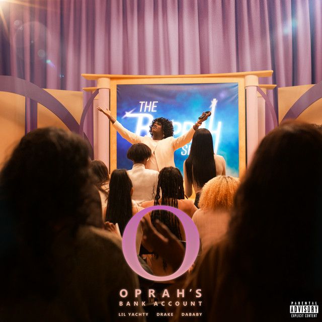 متن آهنگ Oprah’s Bank Account (Lil Yachty & DaBaby feat. Dra