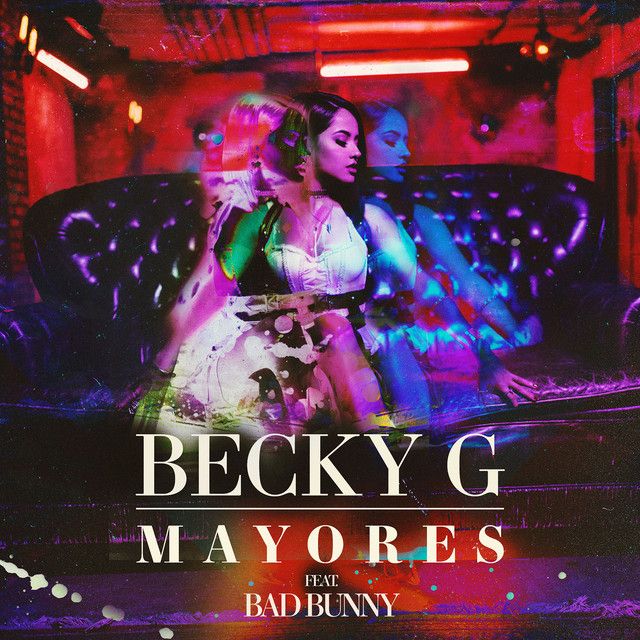 متن آهنگ Mayores از Bad Bunny کاور آهنگ Mayores از Bad Bunny