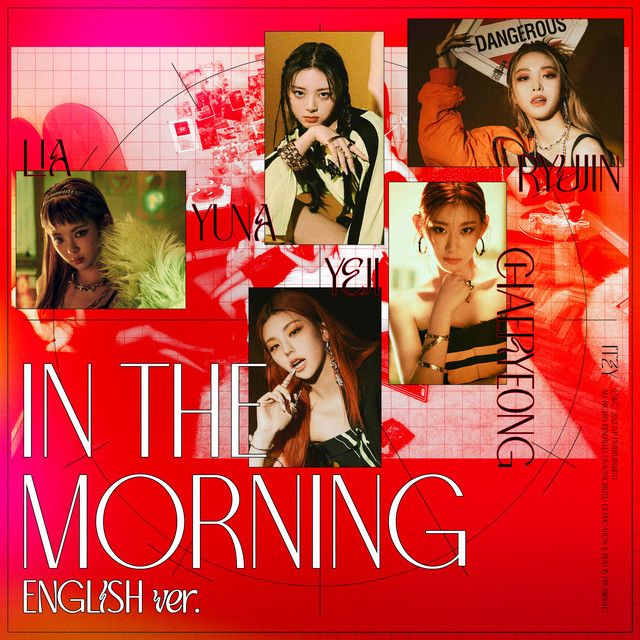 متن آهنگ In the morning - English Ver. از ITZY