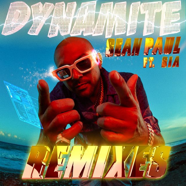 متن آهنگ Dynamite (feat. Sia) [Nelsaan Remix] از Sean Paul