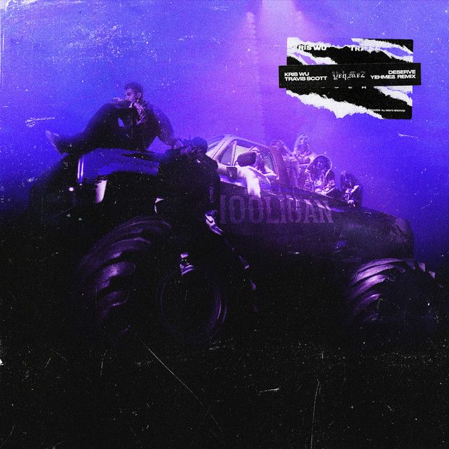 متن آهنگ Deserve (feat. Travis Scott) - YehMe2 Remix از Trav