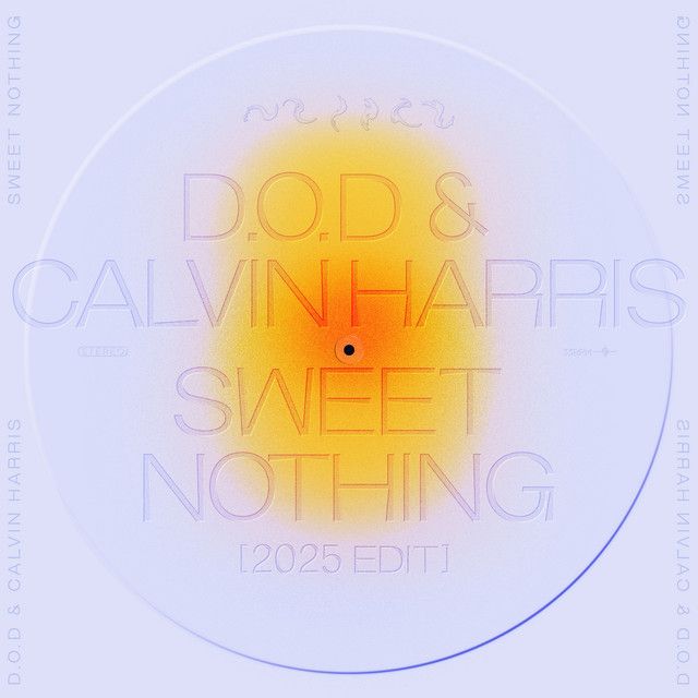 متن آهنگ Sweet Nothing (feat. Florence Welch) - 2025 Edit از