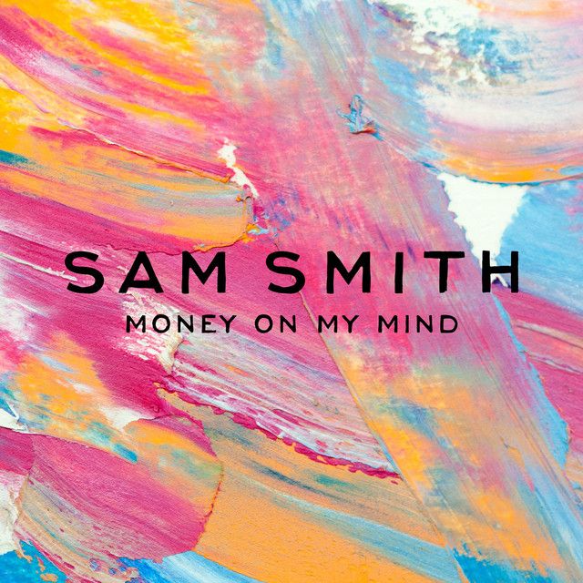 متن آهنگ Money On My Mind - salute Remix از Sam Smith کاور آهنگ Money On My Mind - salute Remix از Sam Smith