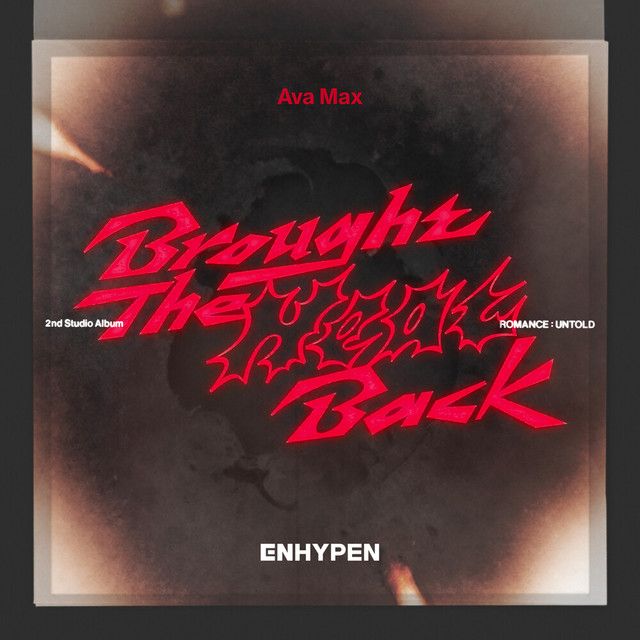 متن آهنگ Brought The Heat Back (Feat. Ava Max) از Ava Max کاور آهنگ Brought The Heat Back (Feat. Ava Max) از Ava Max
