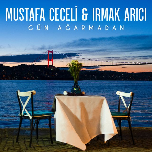 متن آهنگ Gün Ağarmadan از Mustafa Ceceli