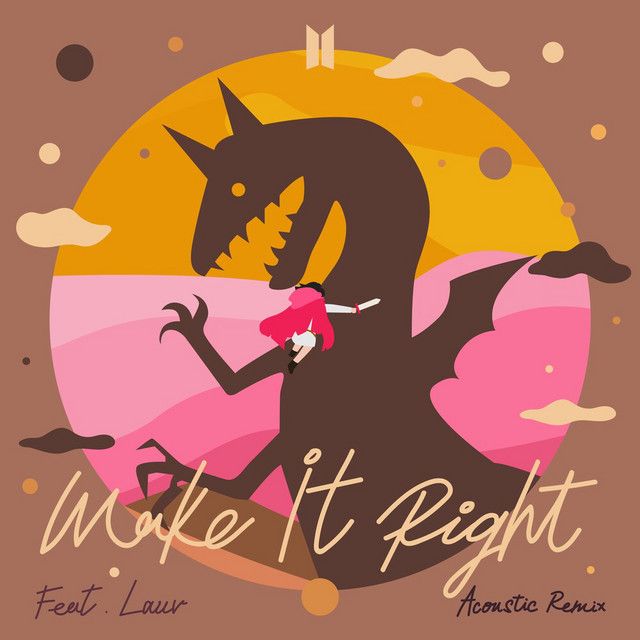 متن آهنگ Make It Right (feat. Lauv) - Acoustic Remix از BTS