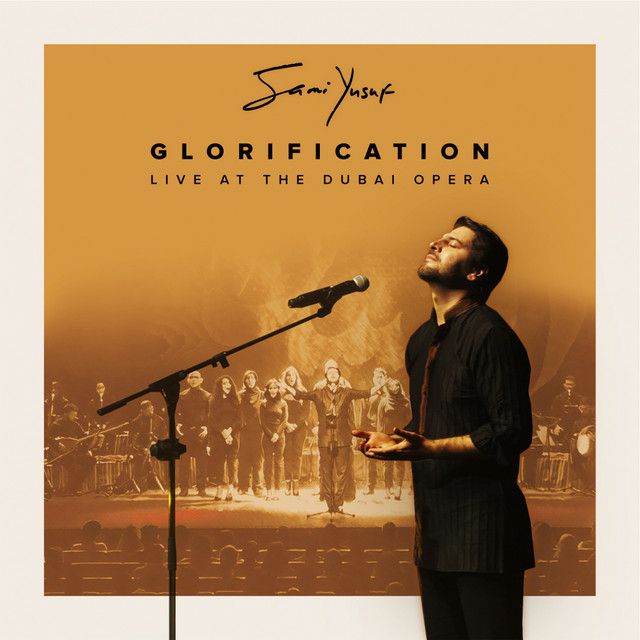 متن آهنگ Glorification - Live at the Dubai Opera از Sami Yus