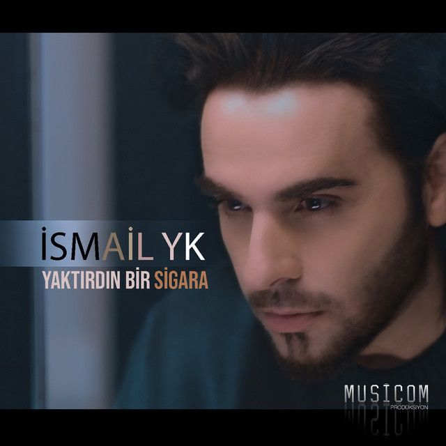 متن آهنگ Yaktırdın Bir Sigara از İsmail YK