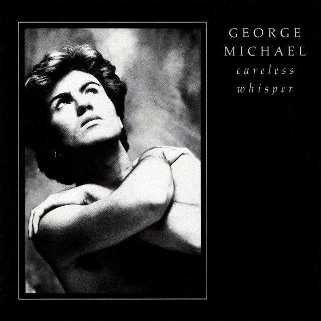 متن آهنگ Careless Whisper - slowed از George Michael کاور آهنگ Careless Whisper - slowed از George Michael