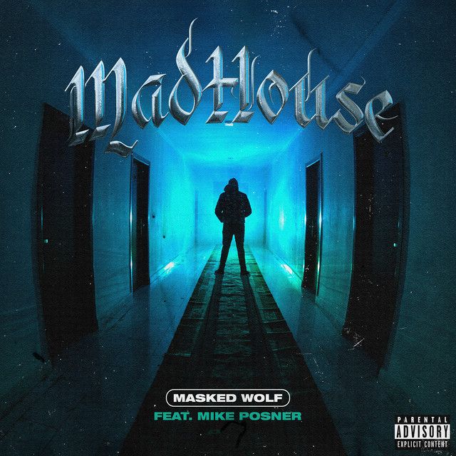 متن آهنگ Madhouse (feat. Mike Posner) از Masked Wolf