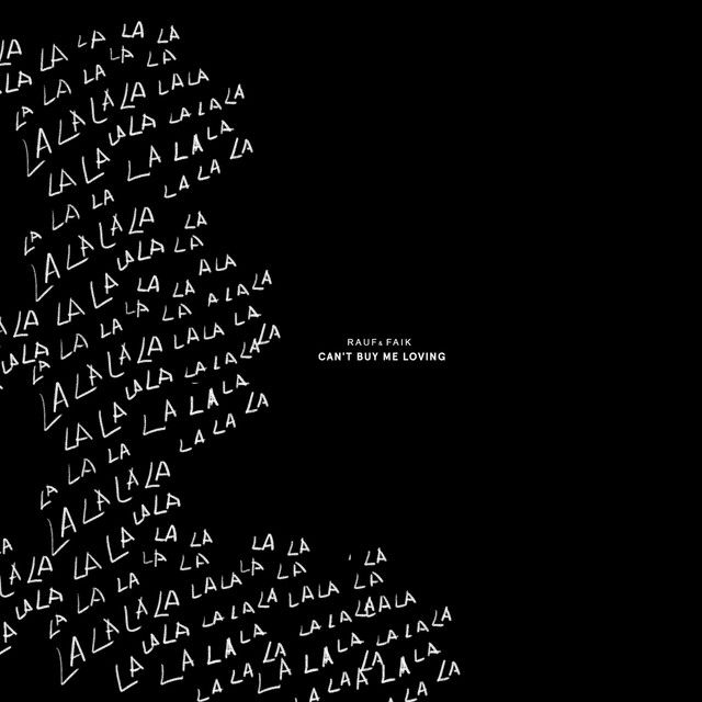 متن آهنگ Can't Buy Me Loving / La La La از Rauf & Faik کاور آهنگ Can't Buy Me Loving / La La La از Rauf & Faik