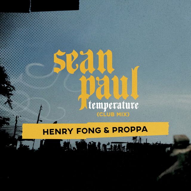 متن آهنگ Temperature - Club Mix از Sean Paul