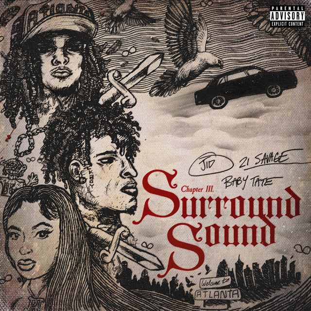 متن آهنگ Surround Sound (feat. 21 Savage & Baby Tate) از 21 
