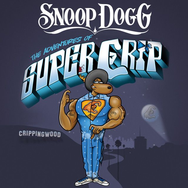 متن آهنگ Super Crip - Radio Edit از Snoop Dogg