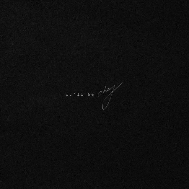 متن آهنگ It'll Be Okay از Shawn Mendes