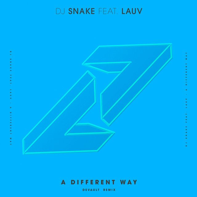 متن آهنگ A Different Way - DEVAULT Remix از DJ Snake