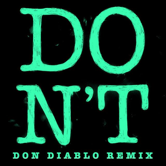 متن آهنگ Don't - Don Diablo Remix از Ed Sheeran