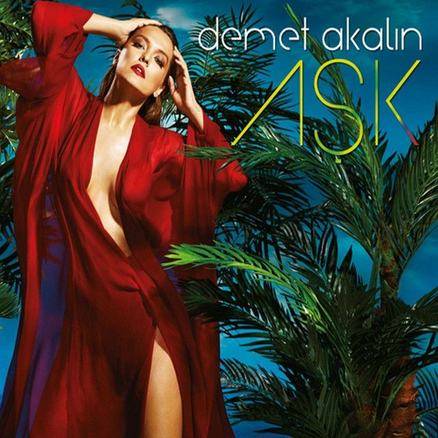 متن آهنگ Aşk از Demet Akalın