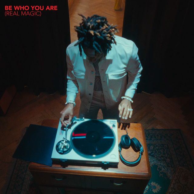 متن آهنگ Be Who You Are (Real Magic) (feat. JID, NewJeans & 