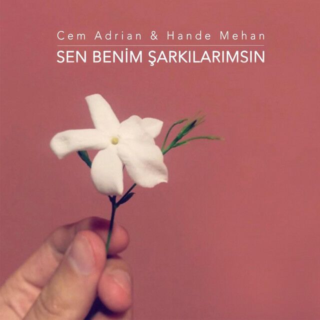 متن آهنگ Sen Benim Şarkılarımsın از Cem Adrian