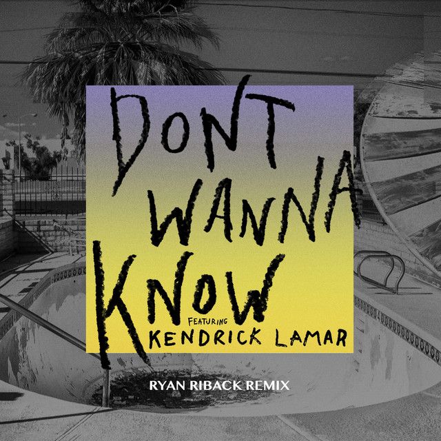 کاور آهنگ Don't Wanna Know - Ryan Riback Remix از Maroon 5