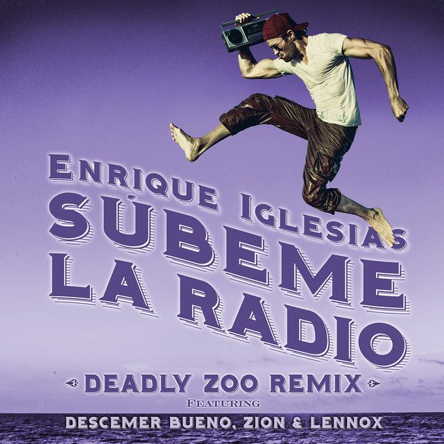 متن آهنگ SUBEME LA RADIO (feat. Descemer Bueno & Zion & Lenn