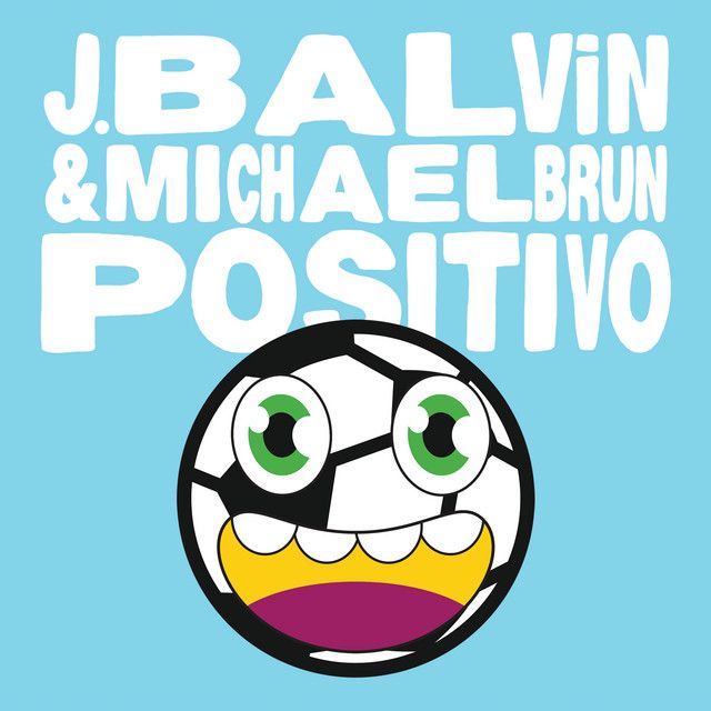 متن آهنگ Positivo از J Balvin