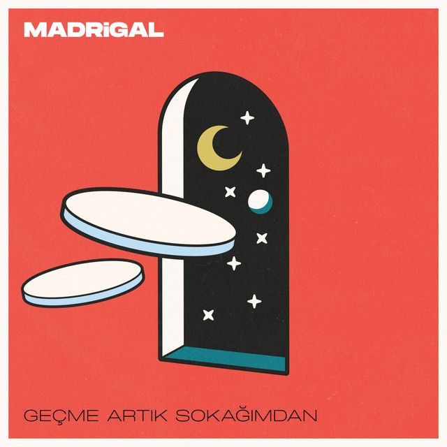 متن آهنگ Geçme Artık Sokağımdan از Madrigal