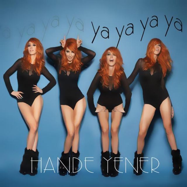 متن آهنگ Ya Ya Ya Ya از Hande Yener