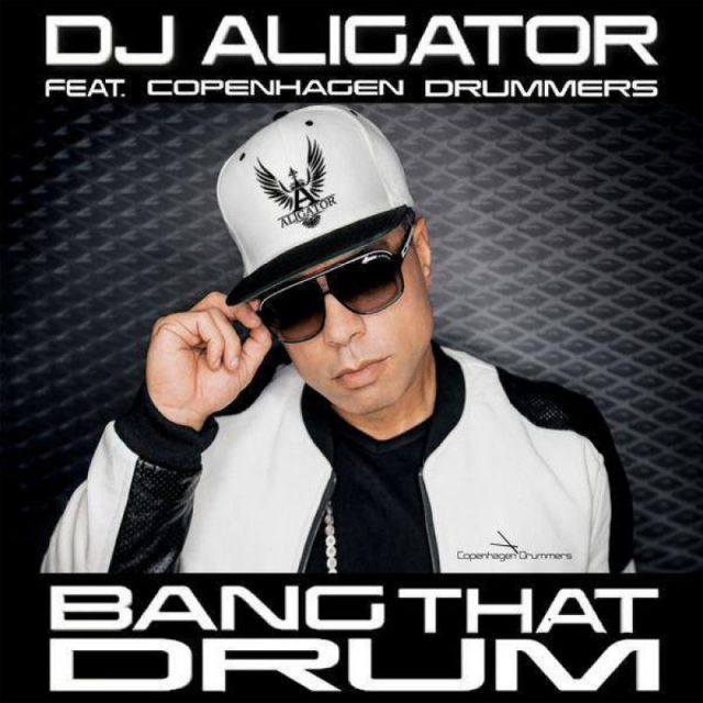 متن آهنگ Bang That Drum (Ft. Copenhagen Drummers) از DJ Alig