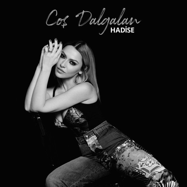 متن آهنگ Coş Dalgalan از Hadise
