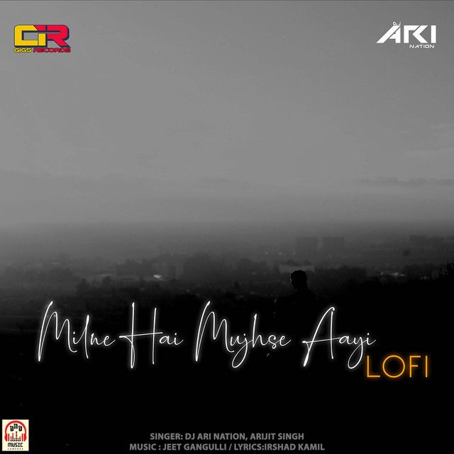متن آهنگ Milne Hai Mujhse Aayi-Lofi از Arijit Singh کاور آهنگ Milne Hai Mujhse Aayi-Lofi از Arijit Singh