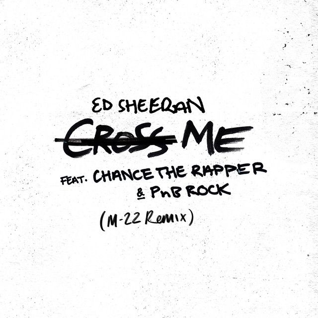 متن آهنگ Cross Me (feat. Chance the Rapper & PnB Rock) - M-2