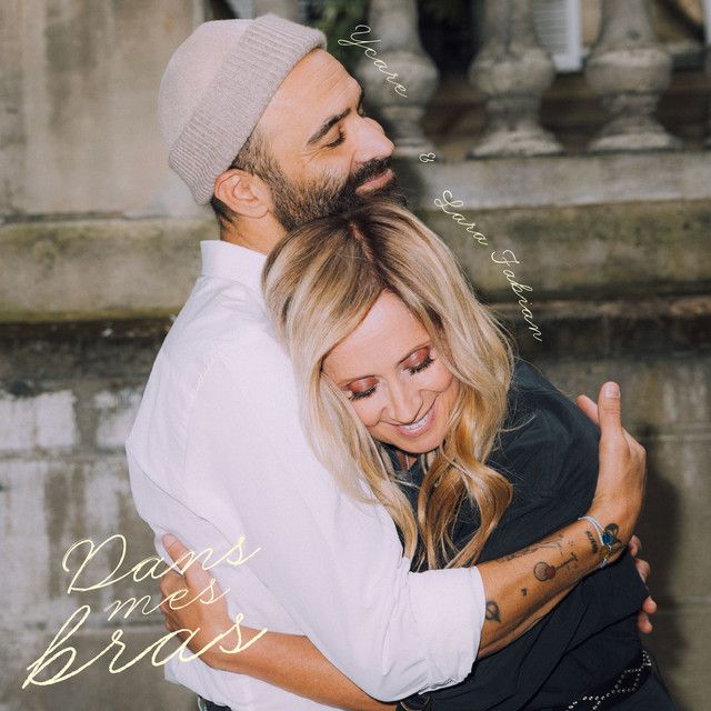 متن آهنگ Dans mes bras - Lara Fabian Duo از Lara Fabian
