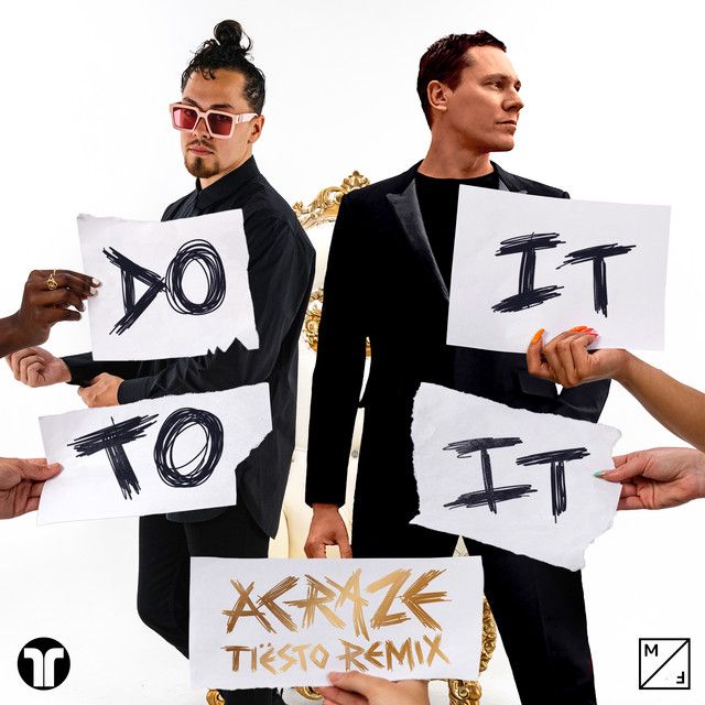 متن آهنگ Do It To It - Tiësto Remix از Tiësto
