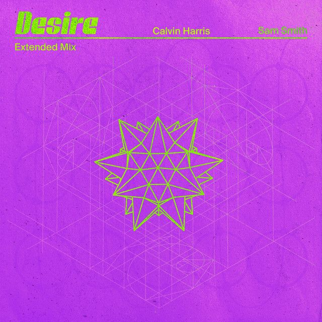 متن آهنگ Desire (with Sam Smith) - Extended از Calvin Harris